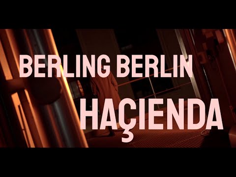 Berling Berlin - Haçienda (Official Music Video)