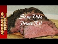 Sous Vide Prime Rib With The Anova Precision Cooker