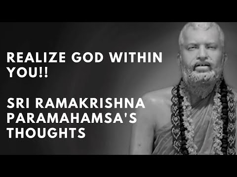 Realize God Within You | Sri Ramakrishna Paramahamsa's Quotes | Sri Ramakrishna Paramahamsa
