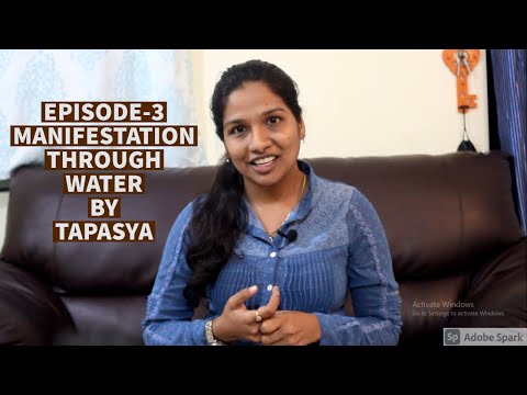 EPISODE-3 MANIFESTATION THROUGH WATER BY TAPASYA,INTERVIEWD BY SENAN #MANIFESTATION
