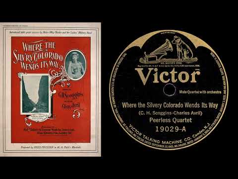 Where the Silvery Colorado Wends Its Way (Peerless 1922)