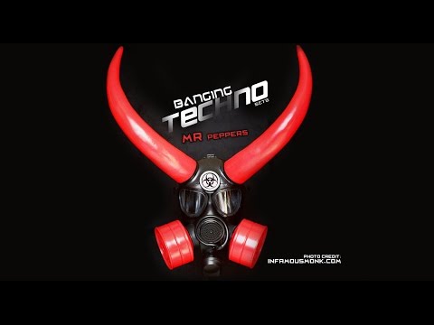 Banging Techno sets - 125 - MR. Peppers