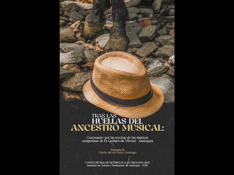 DOCUMENTAL "Tras las huellas del ancestro musical" ESTÍMULOS A LA CREACIÓN 2025 ICPA