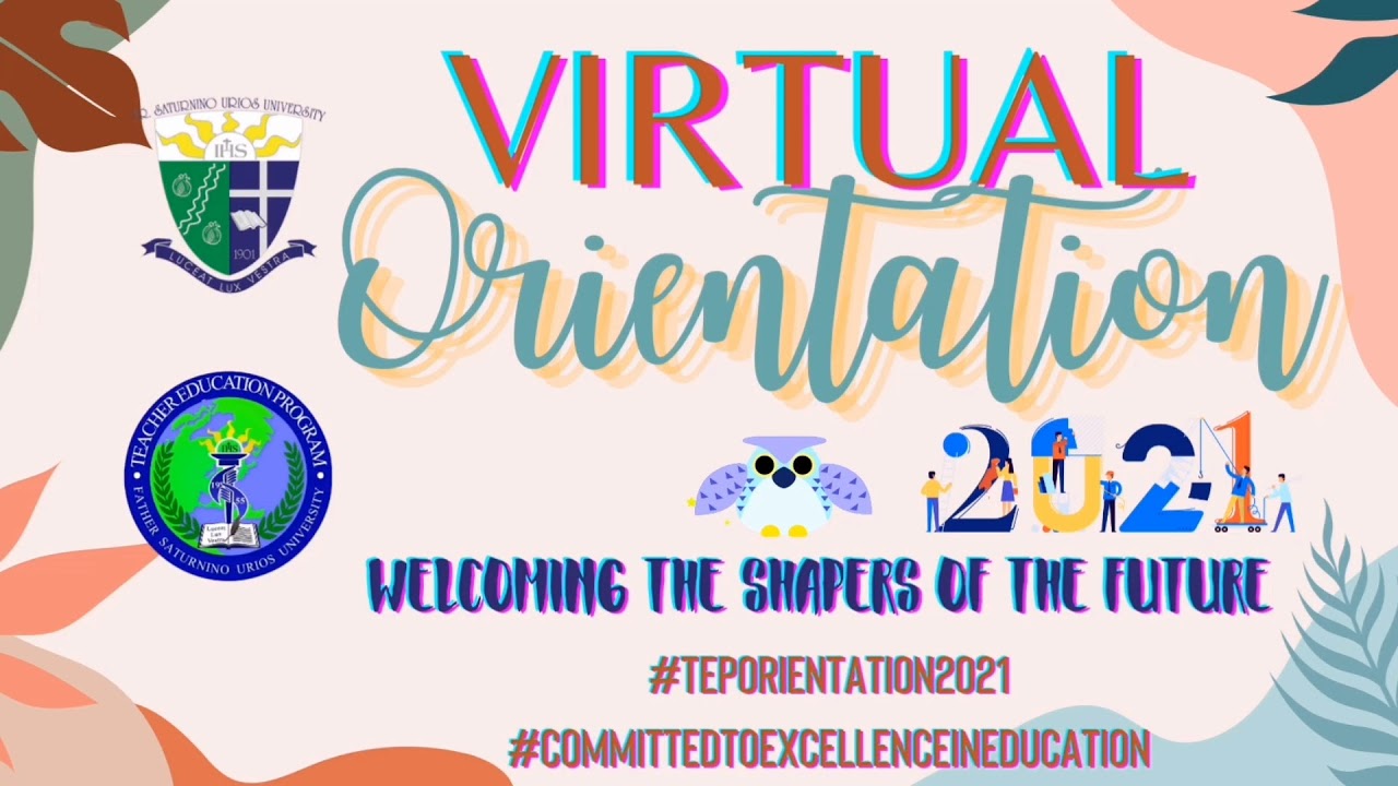 Teacher Education Program Virtual Orientation 2021