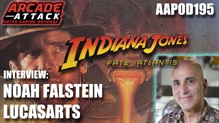 Noah Falstein (LucasArts & Indiana Jones & the Fate of Atlantis) Video Interview [AAPOD195]