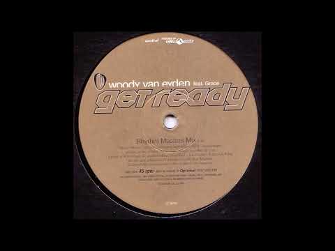 Woody van Eyden Feat.Grace - Get Ready (Spacekid Mix)