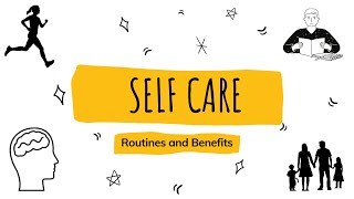Selfcare Routines and Benefits