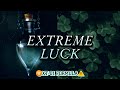 ❗❗ XT-01 🍀 EXTREME LUCK SUBLIMINAL🍀 {manifest wishes, victory, wealth, desired everything}