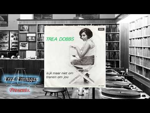 Trea Dobbs - Kijk Maar Niet Om(1965)