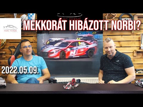 Mekkorát hibázott Norbi? (Parc Fermé ep.160)