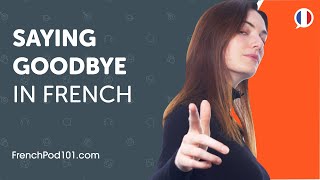 Learn Common Ways to Say Goodbye in French | Can Do #8