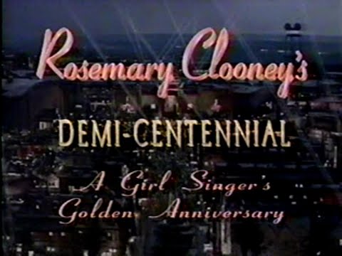 Rosemary Clooney's Demi-Centennial (1995)