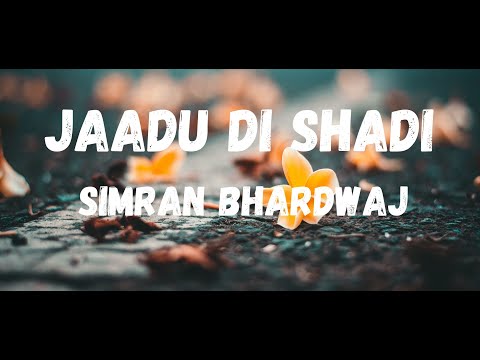Jaadu Di Shadi