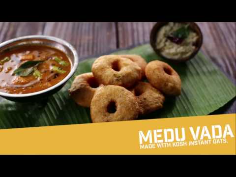 KOSH OATS: MEDU VADA KOSH OATS: MEDU VADA