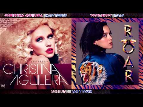Christina Aguilera Vs. Katy Perry - Your Body (Mashup)