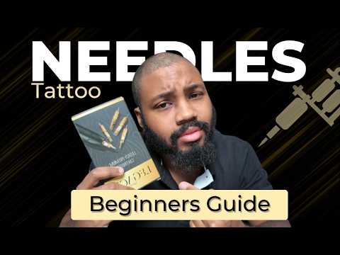 Tattoo Needles Explained | Tattooing for Beginners!