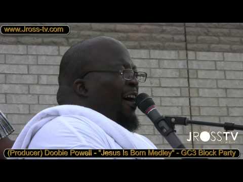 James Ross @ (Music Producer) Doobie Powell - "Jesus" (Medley) www.Jross-tv.com