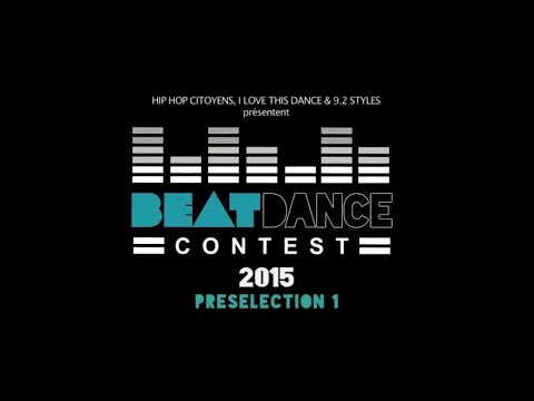 Beatdance Contest 2015 - présélection danseurs part.1