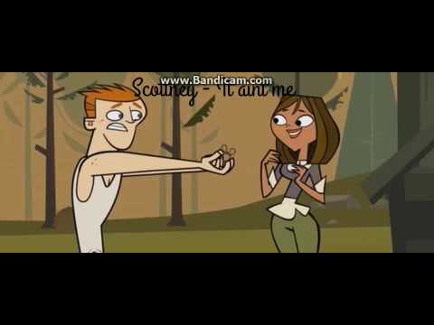 Total Drama Scottney- It aint me