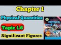 Significant figures chapter 1 physical quantities class 9 new physics book Sindh board | unit 1