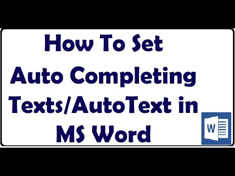 How To Set Auto Completing Texts / AutoText in MS Word