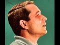 Perry Como - It's The Talk Of The Town  {So Smooth}  (48)