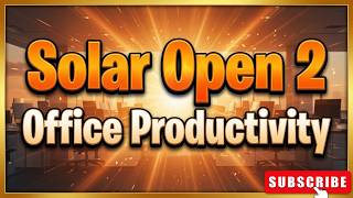 Solar Open 2 - An Agentic Model for Office Productivity