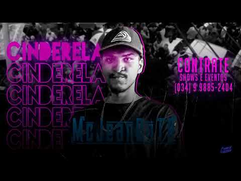 Mc-Jean do Tr- Cinderela .  Prod (CHARLIE MIX)