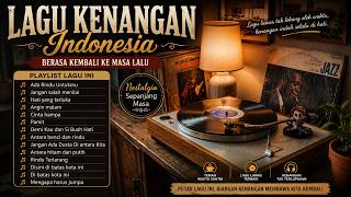 Download lagu Tembang Kenangan yang Tak Pernah Membosankan ❤️ Lagu Nostalgia Indonesia Terbaik | Cover mp3
