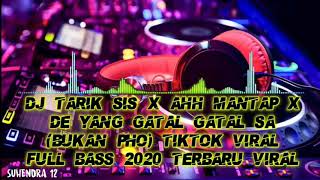 Download lagu DJ TARIK SIS x AHH MANTAP x DE YANG GATAL GATAL SA (BUKAN PHO) TIKTOK VIRAL FULL BASS 2020 VIRAL mp3 Download lagu DJ TARIK SIS x AHH MANTAP x DE YANG GATAL GATAL SA (BUKAN PHO) TIKTOK VIRAL FULL BASS 2020 VIRAL mp3