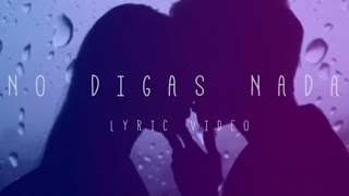 Mario Bautista - No Digas Nada (Video Lyrics Oficial)