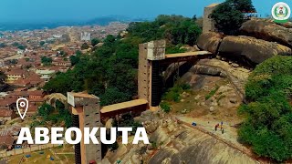 Explore ABEOKUTA the capital city of the Gateway S