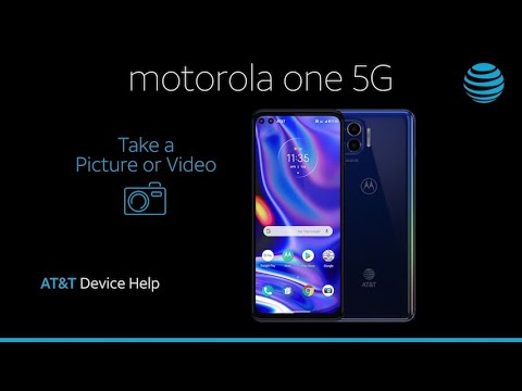 Learn How to Take A Picture Or Video on Your moto one 5G | AT&T Wireless