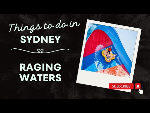 Things to Do in Sydney: Visit Raging Waters Sydney | Sydney Travel Guide