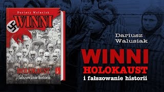 Winni Holokaust i fałszowanie historii