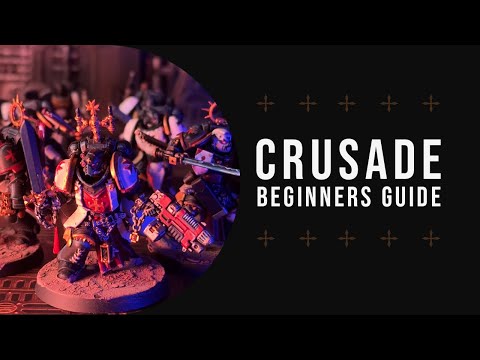 Warhammer 40k Crusade Guide: How to Play for Beginners
