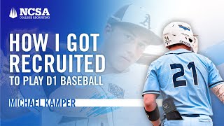 Michael Kamper | How I Got Recruited To Play D1 Baseball