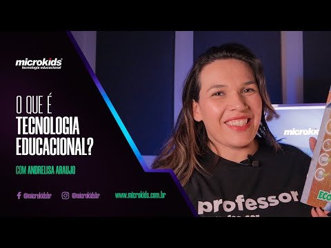O que é Tecnologia Educacional | Tecnologia nas Escolas | Como Funciona?