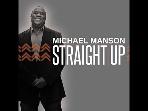 Michael Manson   -  Straight Up
