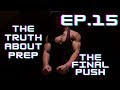 The Worst Workout of My Life | My Mentality For This Show | 9 Days Out | Prep EP.15