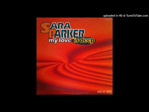 Sara Parker - My Love Is Deep (Fierce Collective Mix Mark Doyle - Richie Jones)   - | House |