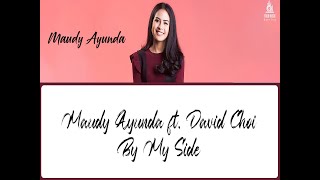 Download lagu Maudy Ayunda Duet With David Choi By My Side Lyric... mp3