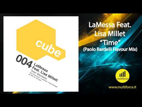 LaMessa feat. Lisa Millett "TIME" (Paolo Bardelli Flavour Mix)