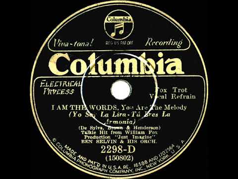 1930 Ben Selvin - I Am The Words (You Are The Melody) (Irving Kaufman, vocal)