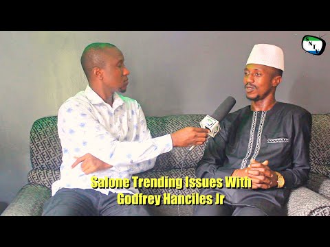 Salone Trending Issues With Godfrey Hanciles Jr - Sierra Leone