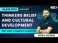 Thinkers Belief And Cultural Development One Shot Complete Chapter History Indra Vikram Tiwari