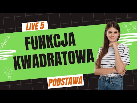 🔴 Funkcja kwadratowa 🔴 LIVE nr 5 poziom podstawowy