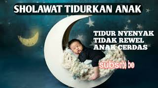 Download lagu MENIDURKAN BAYI !!! SHOLAWAT TIDURKAN ANAK, BAYI TIDUR NYENYAK TIDAK REWEL, ZIKIR ANAK CERDAS mp3