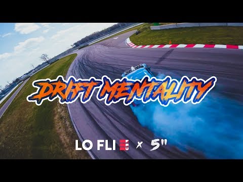 drift-mentality-fpv-2019--lofli-edit