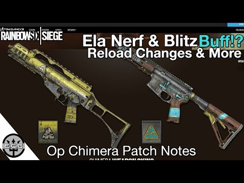 Ela Nerfed, Kapkan & Blitz Buff! New Reload Mechanics & More Changes! - Chimera Patch Notes